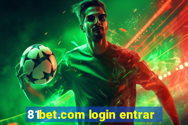 81bet.com login entrar